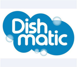 DISH MATIC