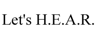 LET'S H.E.A.R.