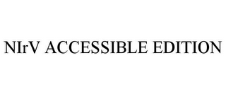 NIRV ACCESSIBLE EDITION