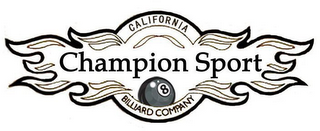 CALIFORNIA CHAMPION SPORT 8 BILLIARD COMPANY