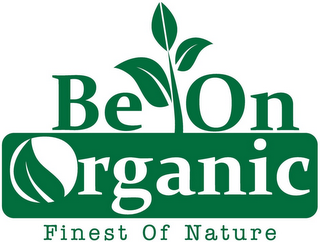 BE ON ORGANIC FINEST OF NATURE