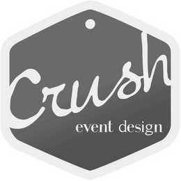 CRUSH EVENT DESIGN