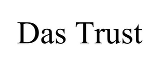 DAS TRUST