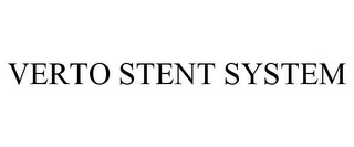 VERTO STENT SYSTEM