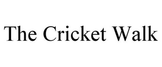 THE CRICKET WALK
