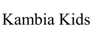 KAMBIA KIDS