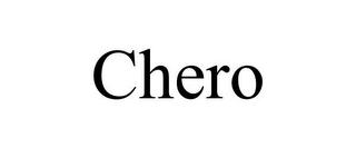 CHERO