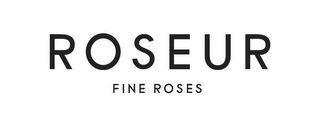 ROSEUR FINE ROSES