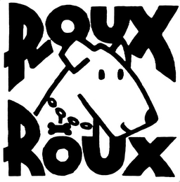 ROUX ROUX