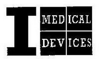 I MEDICAL DEVICES