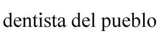 DENTISTA DEL PUEBLO
