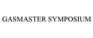 GASMASTER SYMPOSIUM