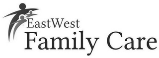 EAST WEST FAMILY CARE