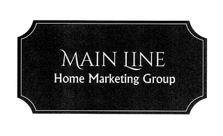 MAIN LINE HOME MARKETING GROUP