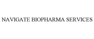 NAVIGATE BIOPHARMA SERVICES