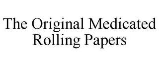 THE ORIGINAL MEDICATED ROLLING PAPERS