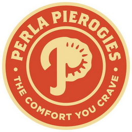 P · PERLA PIEROGIES · THE COMFORT YOU CRAVE