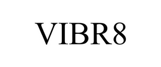 VIBR8