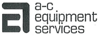 AC A-C EQUIPMENT SERVICES