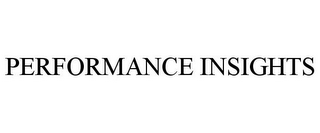 PERFORMANCE INSIGHTS