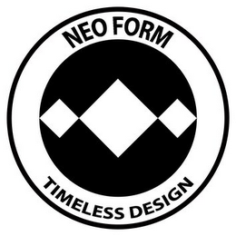 NEO FORM TIMELESS DESIGN