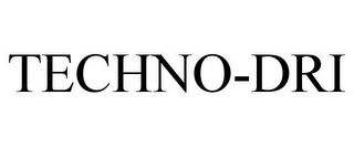 TECHNO-DRI
