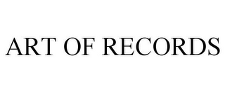 ART OF RECORDS