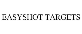 EASYSHOT TARGETS