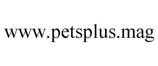 WWW.PETSPLUS.MAG