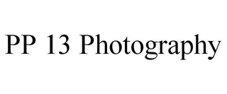 PP 13 PHOTOGRAPHY