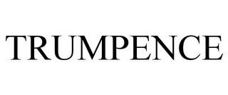 TRUMPENCE