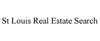 ST LOUIS REAL ESTATE SEARCH