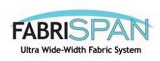 FABRISPAN ULTRA WIDE-WIDTH FABRIC SYSTEM