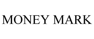 MONEY MARK