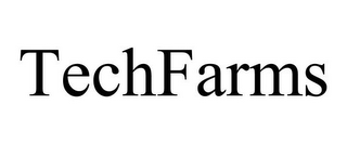 TECHFARMS