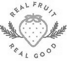 REAL FRUIT REAL GOOD