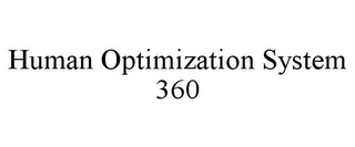 HUMAN OPTIMIZATION SYSTEM 360
