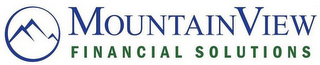 MOUNTAINVIEW FINANCIAL SOLUTIONS