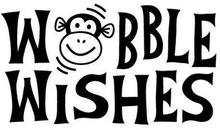 WOBBLE WISHES