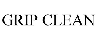 GRIP CLEAN