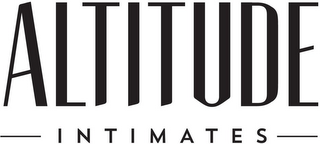 ALTITUDE INTIMATES