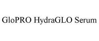 GLOPRO HYDRAGLO SERUM