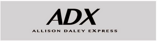 ADX ALLISON DALEY EXPRESS