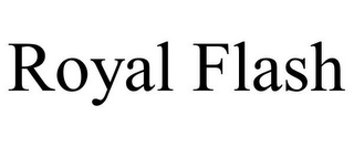 ROYAL FLASH