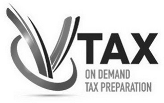 VTAX ON DEMAND TAX PREPARATION