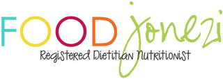 FOOD JONEZI REGISTERED DIETITIAN NUTRITIONIST