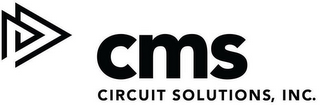 CMS CIRCUIT SOLUTIONS, INC.