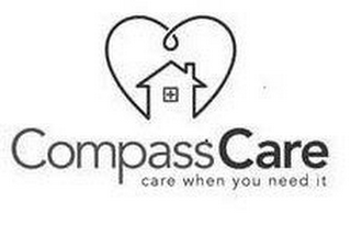 COMPASSCARE CARE WHEN YOU NEED IT