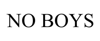 NO BOYS