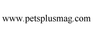 WWW.PETSPLUSMAG.COM